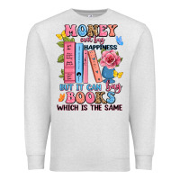 Oatmeal Heather money can't buy happiness but it can buy books whi Premium Sweatshirt - JahusDesignShop
