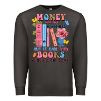 Smoke money can't buy happiness but it can buy books whi Premium Sweatshirt - JahusDesignShop