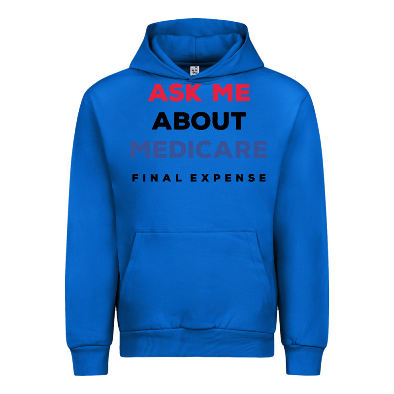 Ask Me About Medicare Final Expense Urban Hoodie by linhVisuals | Teevron