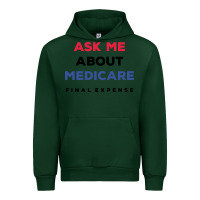 Forest Green ask me about medicare final expense Urban Hoodie - linhVisuals