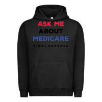 Pigment Black ask me about medicare final expense Urban Hoodie - linhVisuals