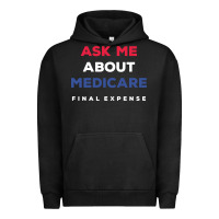 Pigment Black ask me about medicare final expense Urban Hoodie - linhVisuals