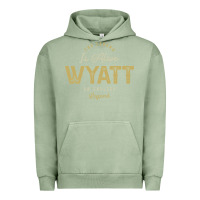 Pigment Oil Green The Legend Wyatt Funny Personalized Name Urban Hoodie - linhVisuals