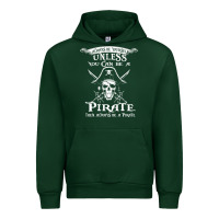 Forest Green pirate gift always be yourself unless you can be a pirate Urban Hoodie - linhVisuals