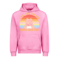 Fuchsia Pink i will find you and i will lick you t  shirt i will find you and i wil Urban Hoodie - linhVisuals