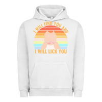 Pigment Lunar Rock i will find you and i will lick you t  shirt i will find you and i wil Urban Hoodie - linhVisuals