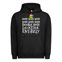 Pigment Black Loathe Entirely Grinch For Light Hate hate hate happy christmas Urban Hoodie - linhVisuals