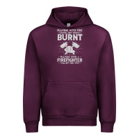 Mauve Wine playing with fire will get you burnt fireman firefighter fun Urban Hoodie - linhVisuals