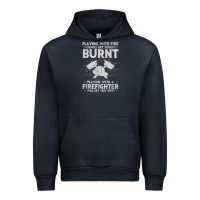 Navy playing with fire will get you burnt fireman firefighter fun Urban Hoodie - linhVisuals