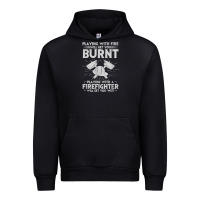 Black playing with fire will get you burnt fireman firefighter fun Urban Hoodie - linhVisuals