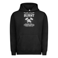 Pigment Black playing with fire will get you burnt fireman firefighter fun Urban Hoodie - linhVisuals