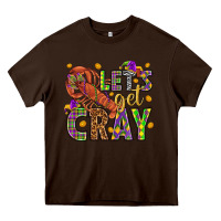 Chocolate Brown Let's get cray Heavy Core Tee - HowdyJamesFarm