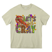 Mossy Let's get cray Heavy Core Tee - HowdyJamesFarm