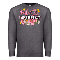 Charcoal Heather perfectly imperfect Premium Sweatshirt - JahusDesignShop
