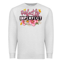 Oatmeal Heather perfectly imperfect Premium Sweatshirt - JahusDesignShop