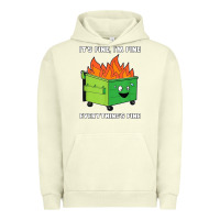 Pigment Pistachio dumpster fire its fine im fine Urban Hoodie - linhVisuals