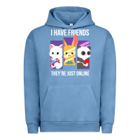 Pigment Pebble Blue i have friends they are just online Urban Hoodie - linhVisuals