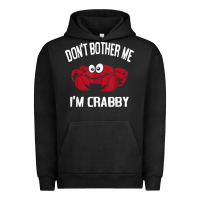 Pigment Black don't bother me i'm crabby Urban Hoodie - linhVisuals