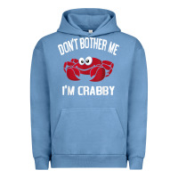 Pigment Pebble Blue don't bother me i'm crabby Urban Hoodie - linhVisuals