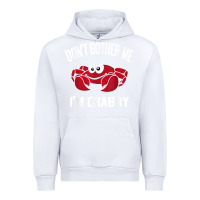 White don't bother me i'm crabby Urban Hoodie - linhVisuals