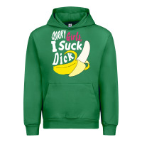 Emerald sorry girls i suck dick Banana Urban Hoodie - linhVisuals