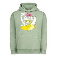Pigment Oil Green sorry girls i suck dick Banana Urban Hoodie - linhVisuals