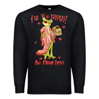 Black im too much go find less boujee frog funny Premium Sweatshirt - JahusDesignShop
