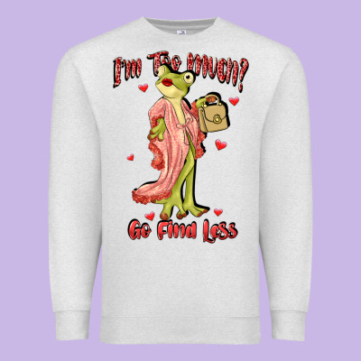 Im Too Much Go Find Less Boujee Frog Funny Premium Sweatshirt Designed By Jahusdesignshop