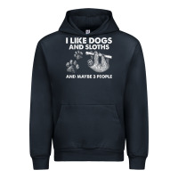 I Like Dogs And Sloths And Maybe 3 People Funny Animals Urban Hoodie | Teevron