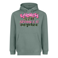 Sage kindness is free sprinkle it everywhere Heavyweight Hoodie - JahusDesignShop