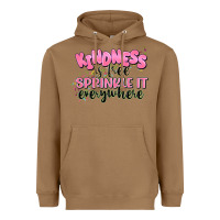 Kindness Is Free Sprinkle It Everywhere Heavyweight Hoodie | Teevron