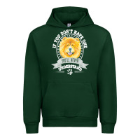 Forest Green chow chow gift t  shirt if you don't have one you'll never understand Urban Hoodie - linhVisuals