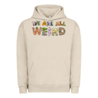 Pigment French Oak we are all weird Urban Hoodie - linhVisuals