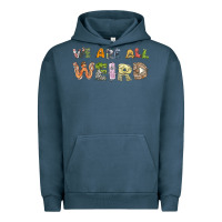 Pigment Midnight Navy we are all weird Urban Hoodie - linhVisuals