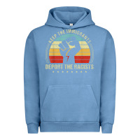 Pigment Pebble Blue keep the immigrants deport the racists Urban Hoodie - linhVisuals