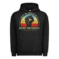 Pigment Black keep the immigrants deport the racists Urban Hoodie - linhVisuals