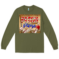 Army Green pitch please tumbler Long Sleeve Tee - BundleAndBundleShop