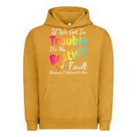 Pigment Peanut Butter if we get in trouble it's my bestie's fault i listened her t shirt Urban Hoodie - linhVisuals
