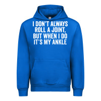 Cobalt i dont always roll a joint but when i do Urban Hoodie - linhVisuals