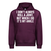 Mauve Wine i dont always roll a joint but when i do Urban Hoodie - linhVisuals