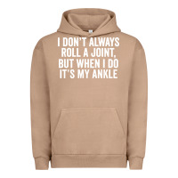Pigment Burro i dont always roll a joint but when i do Urban Hoodie - linhVisuals
