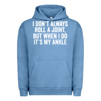 Pigment Pebble Blue i dont always roll a joint but when i do Urban Hoodie - linhVisuals