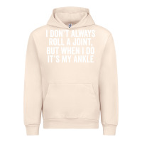 Sandshell i dont always roll a joint but when i do Urban Hoodie - linhVisuals