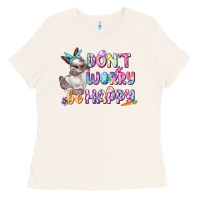 Bone Don't worry be happy Easter Ladies Tee - CowGirlArtShop