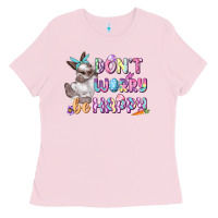 Bubblegum Pink Don't worry be happy Easter Ladies Tee - CowGirlArtShop