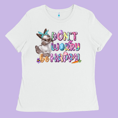 Don't Worry Be Happy Easter Ladies Tee Designed By Cowgirlartshop