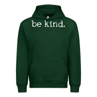 Forest Green be kind. [tb] Urban Hoodie - linhVisuals