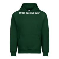 Forest Green be your own sugar daddy [tb] Urban Hoodie - linhVisuals