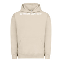 Pigment French Oak be your own sugar daddy [tb] Urban Hoodie - linhVisuals