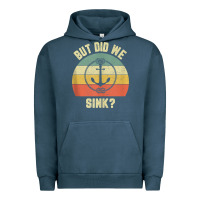 Pigment Midnight Navy mens funny boating shirt but did we sink rope anchor boat captain tank Urban Hoodie - linhVisuals
